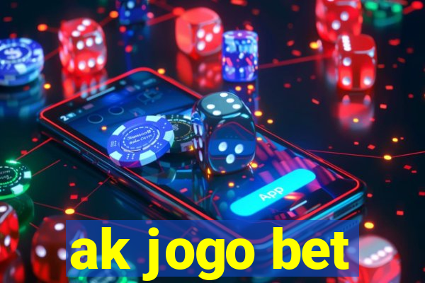 ak jogo bet